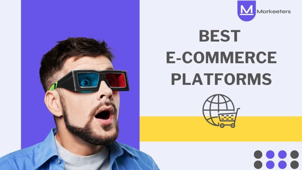 Best E-Commerce Platforms