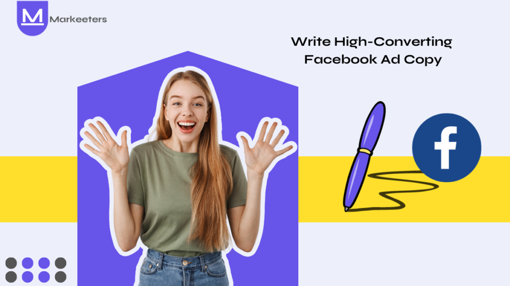 Tips for Writing High-Converting Facebook Ad Copy