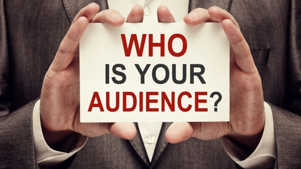 placard showing who is your audience sign