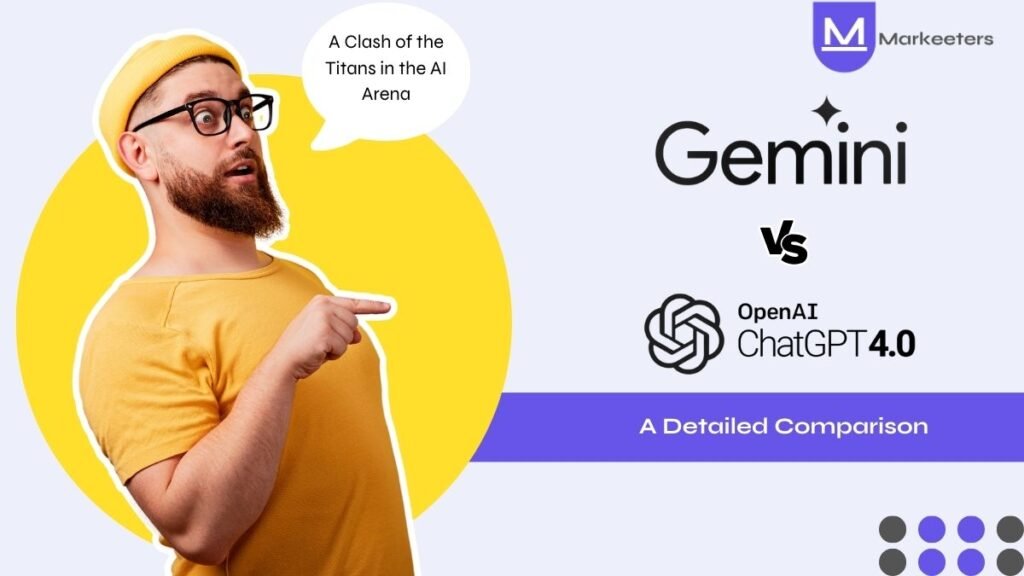 Google's Gemini vs Open AI's GPT-4: A Detailed Comparison