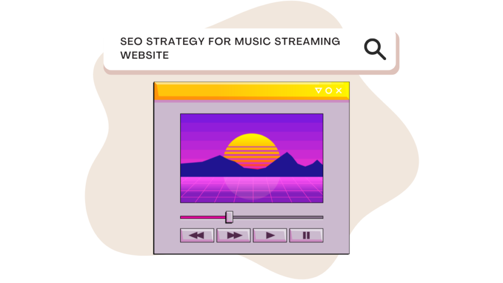 SEO Strategy for Music Streaming Website