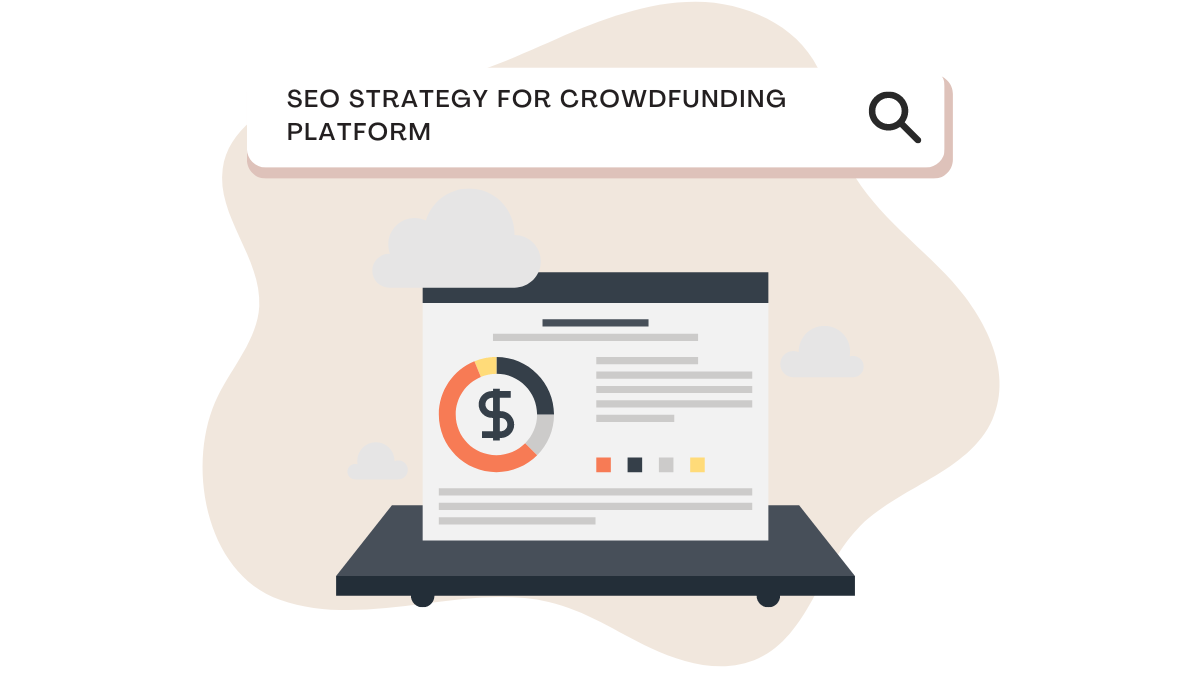 SEO Strategy for Crowdfunding Platform