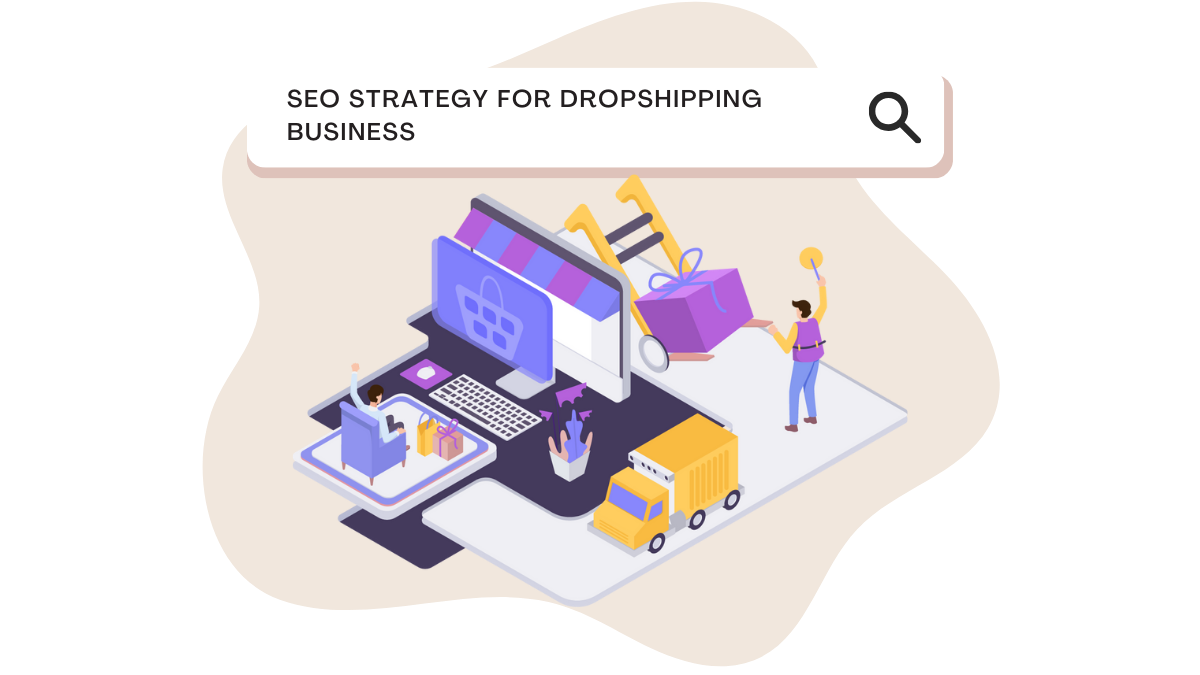 SEO Strategy for Dropshipping Business