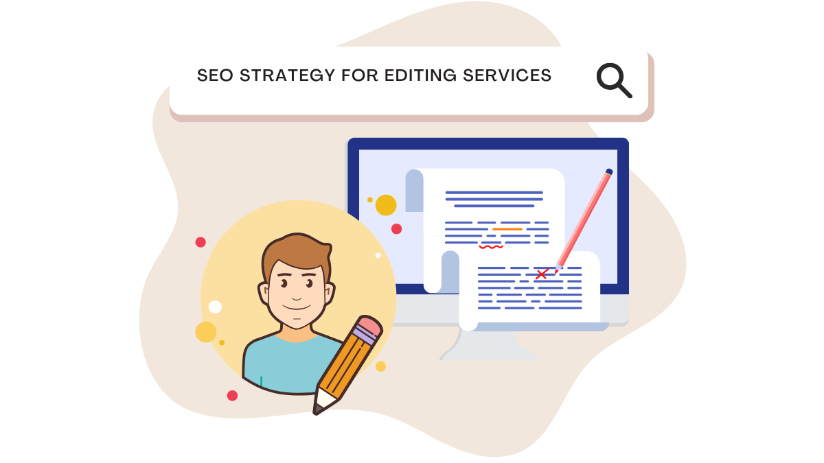 SEO Strategy for Editing Services