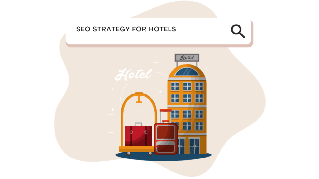 SEO Strategy for Hotels
