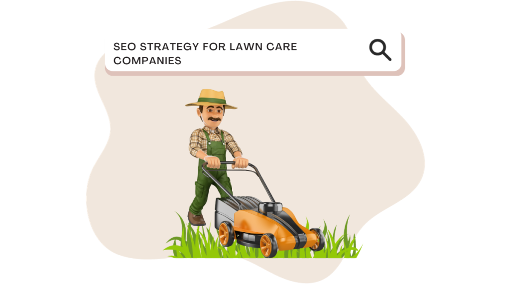 SEO Strategy for Lawn Care Companies