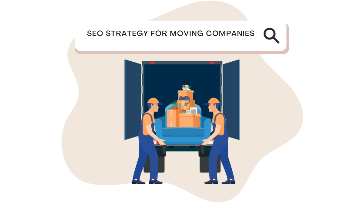 SEO Strategy for Moving Companies