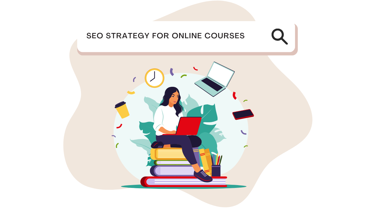 SEO Strategy for Online Courses