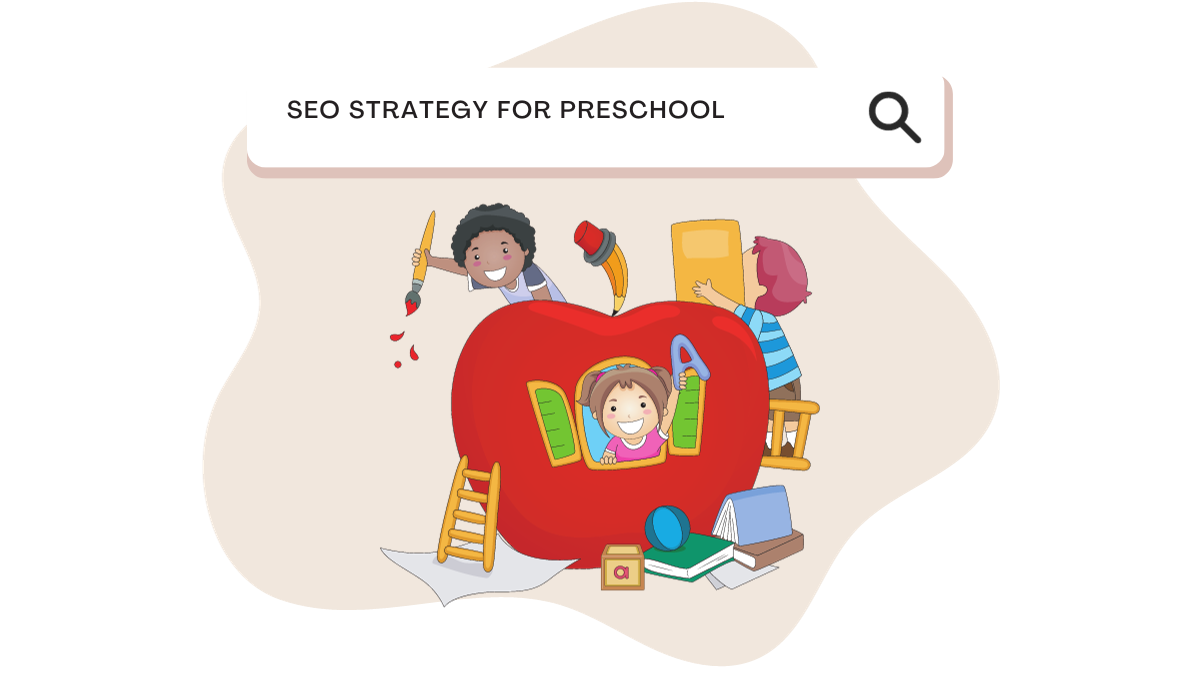 SEO Strategy for Preschool