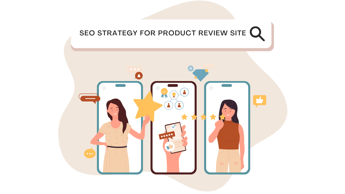 SEO Strategy for Product Review Site