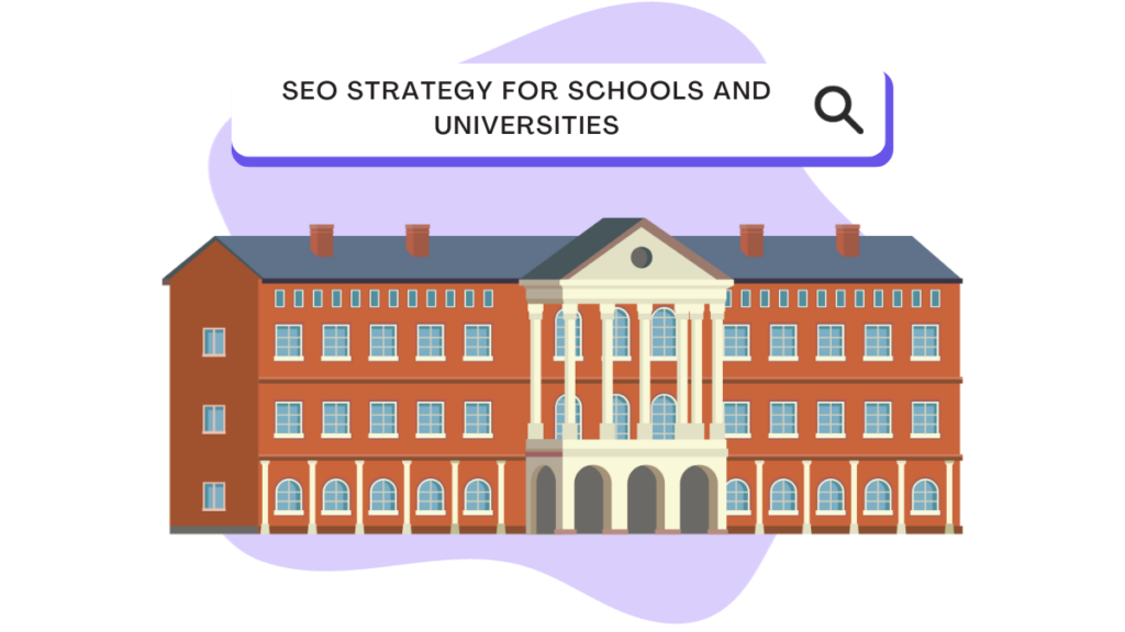 SEO Strategy for Schools and Universities