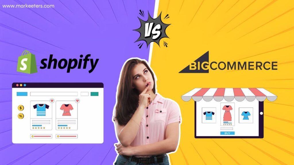 Shopify vs BigCommerce: E-commerce Platform Comparison 2024