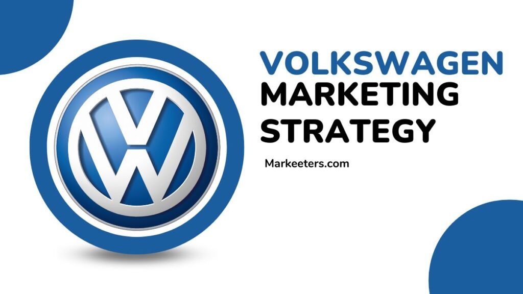 Volkswagen Marketing Strategy