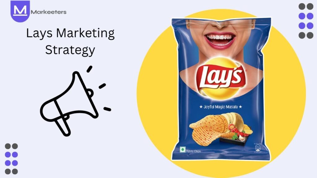 Lays Marketing Strategy