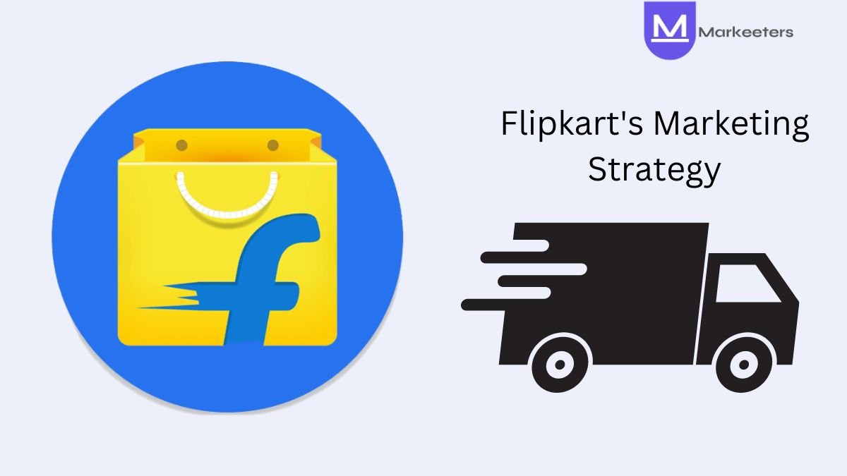 Flipkart's Marketing Strategy