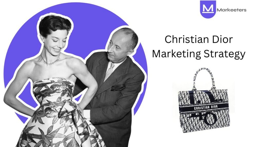 Christian Dior Marketing Strategy
