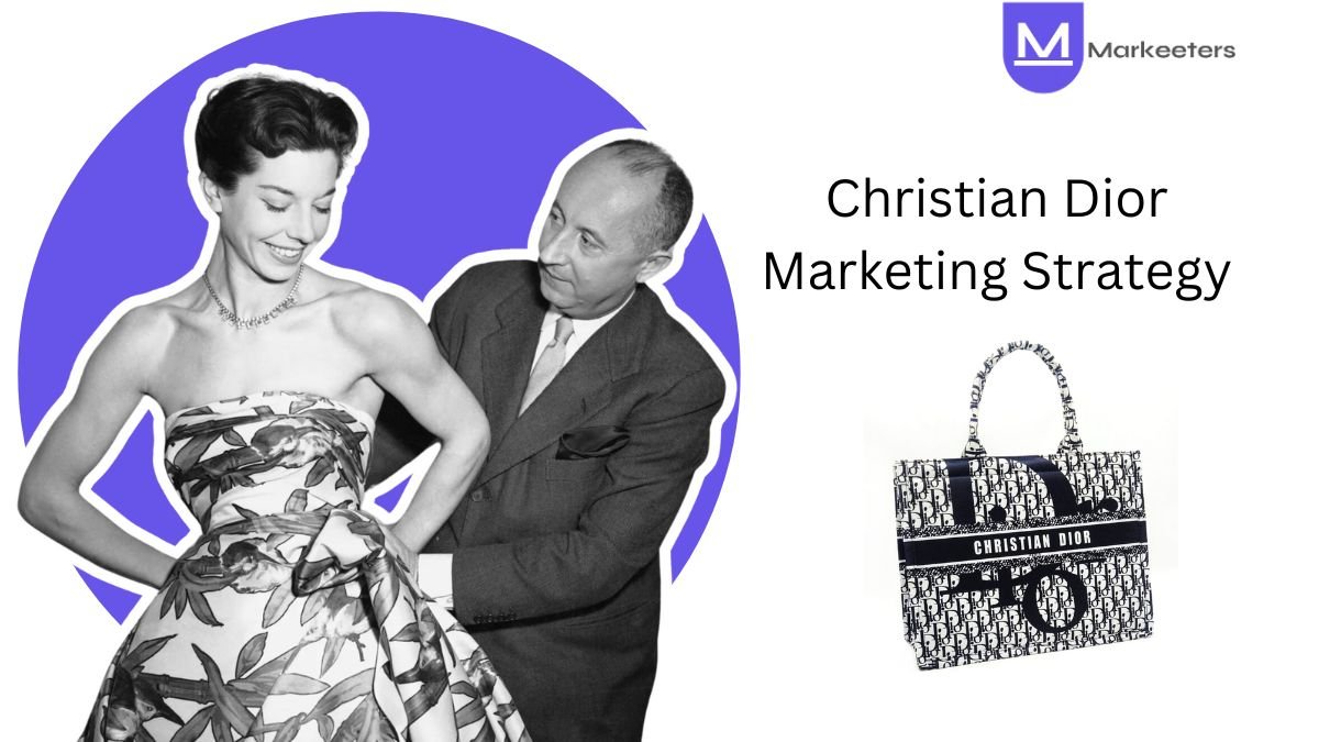 Christian Dior's Marketing Strategy - Markeeters