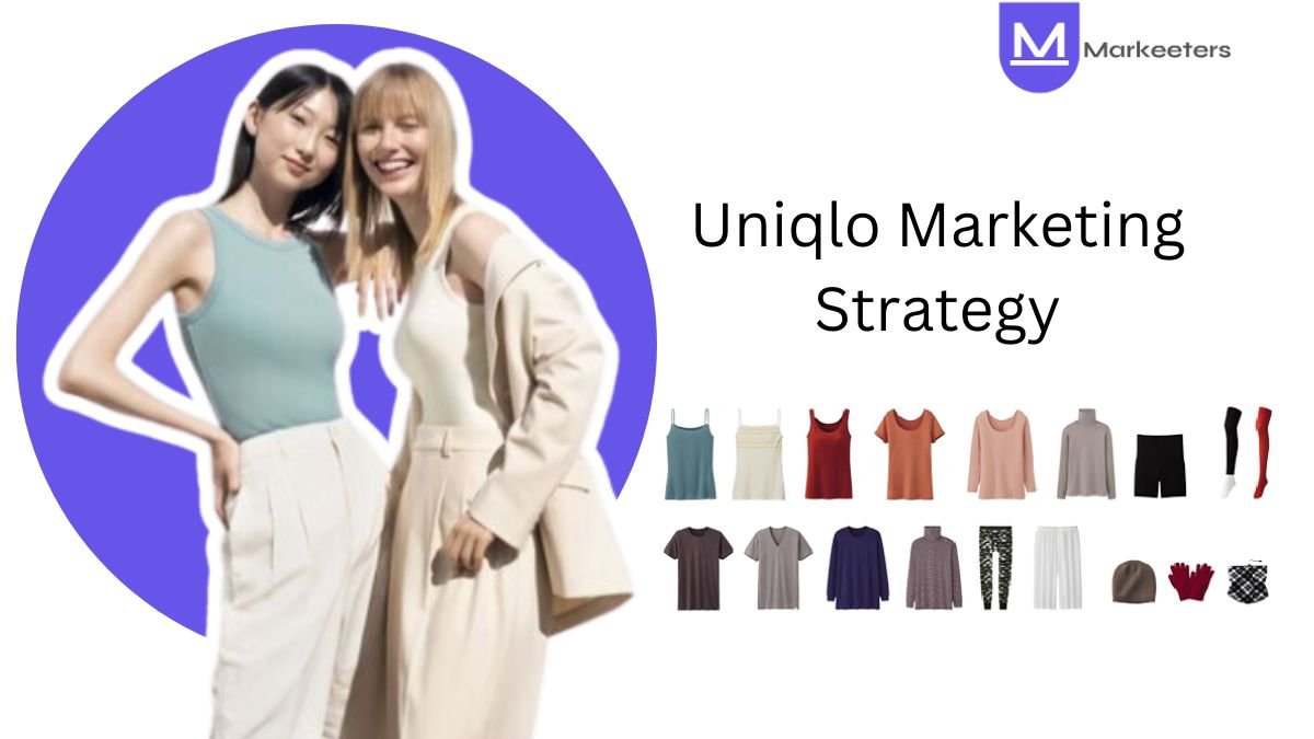 Uniqlo Marketing Strategy